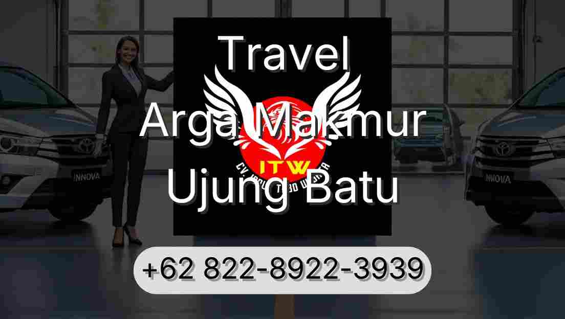 Travel Arga Makmur Ujung Batu
