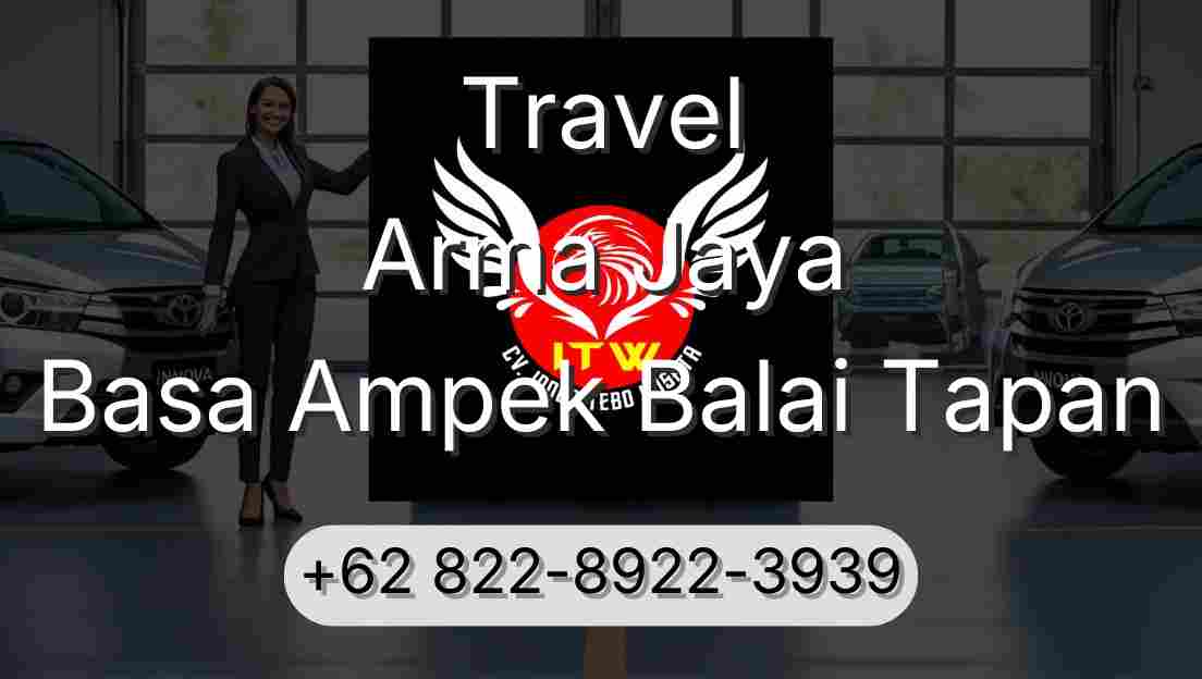 Travel Arma Jaya Basa Ampek Balai Tapan