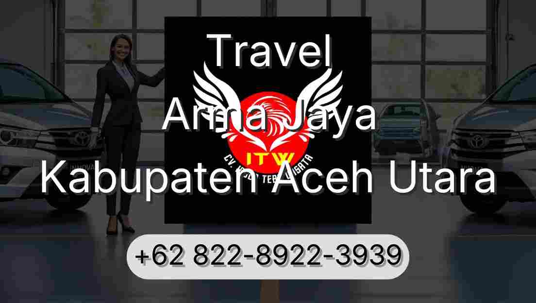 Travel Arma Jaya Kabupaten Aceh Utara
