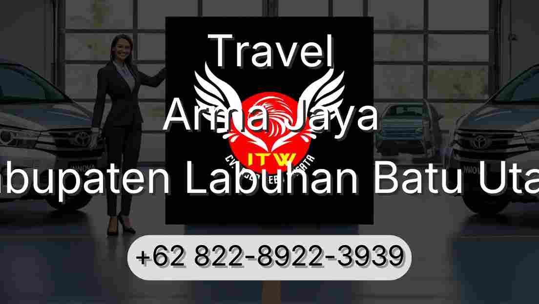 Travel Arma Jaya Kabupaten Labuhan Batu Utara