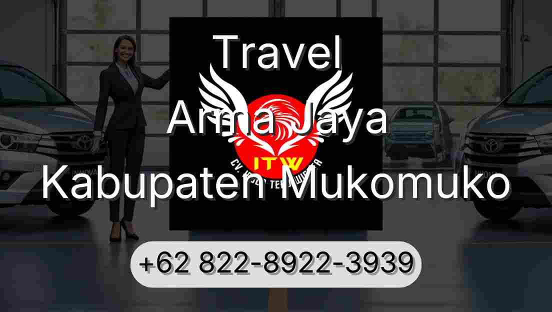 Travel Arma Jaya Kabupaten Mukomuko