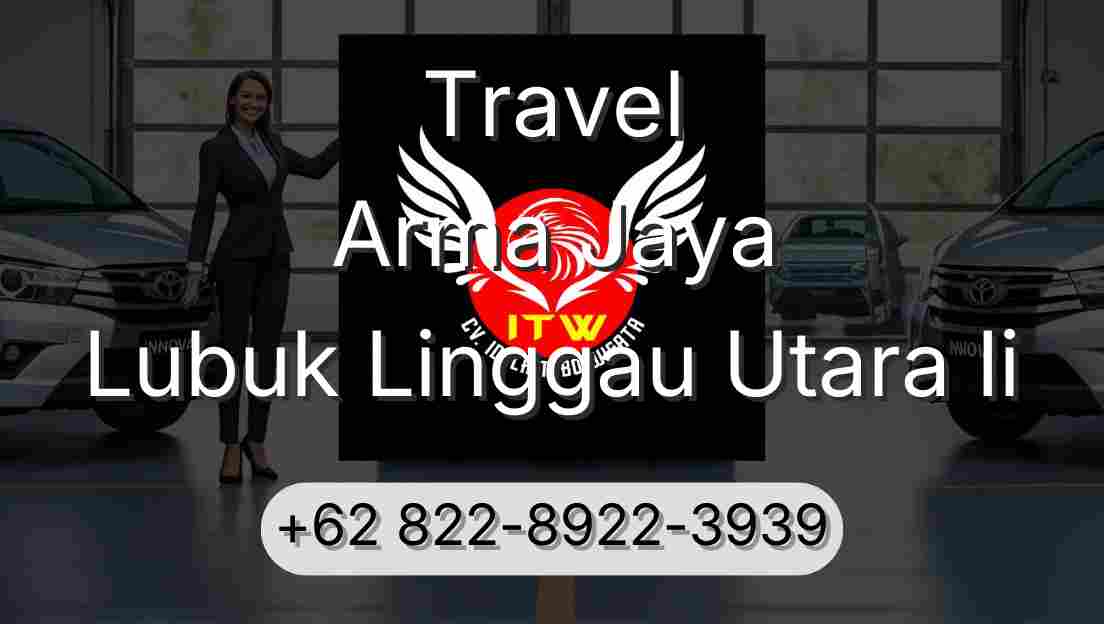 Travel Arma Jaya Lubuk Linggau Utara Ii