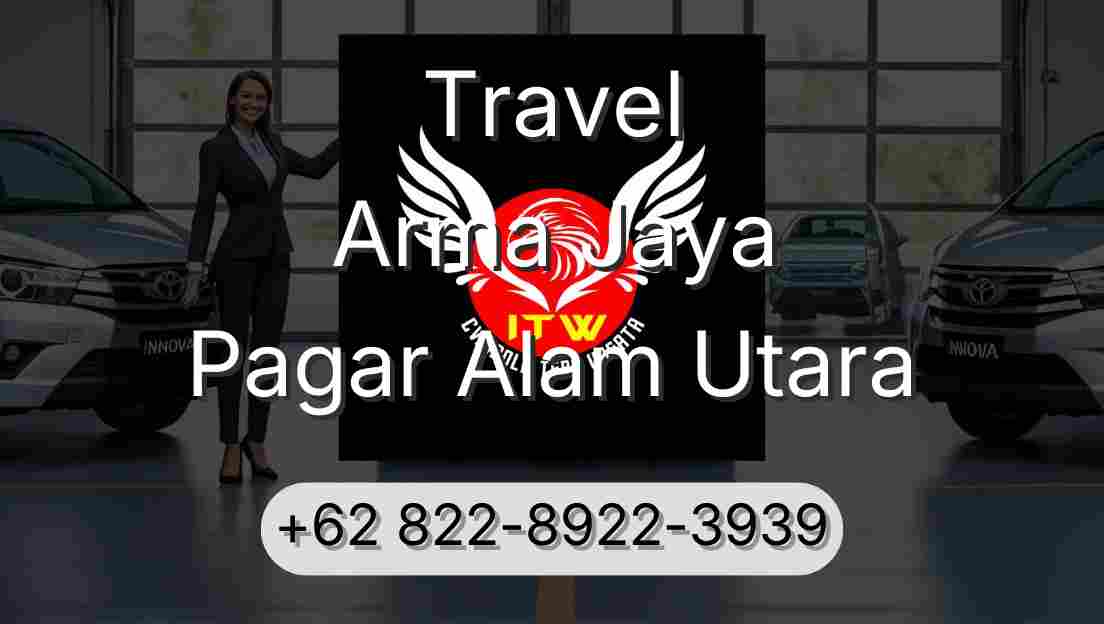 Travel Arma Jaya Pagar Alam Utara