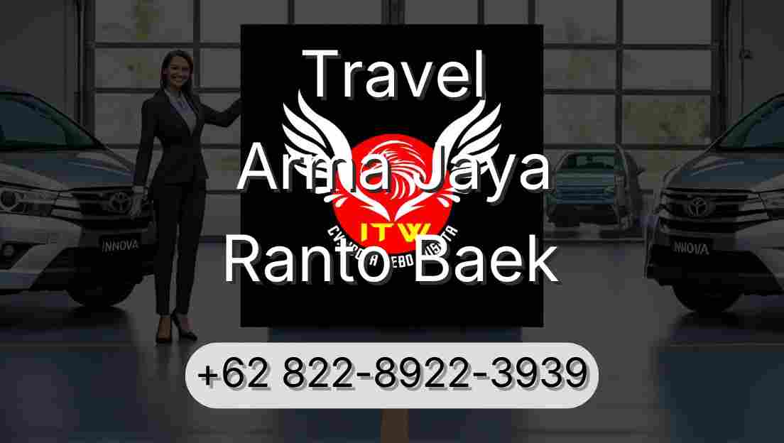 Travel Arma Jaya Ranto Baek