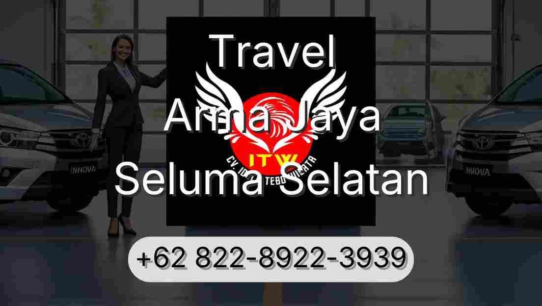 Travel Arma Jaya Seluma Selatan
