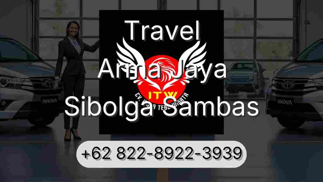 Travel Arma Jaya Sibolga Sambas