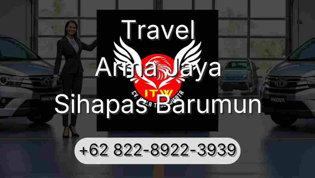 Travel Arma Jaya Sihapas Barumun