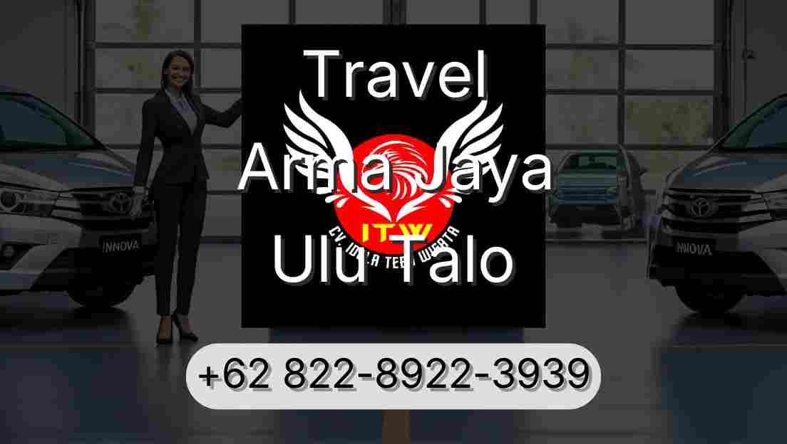 Travel Arma Jaya Ulu Talo