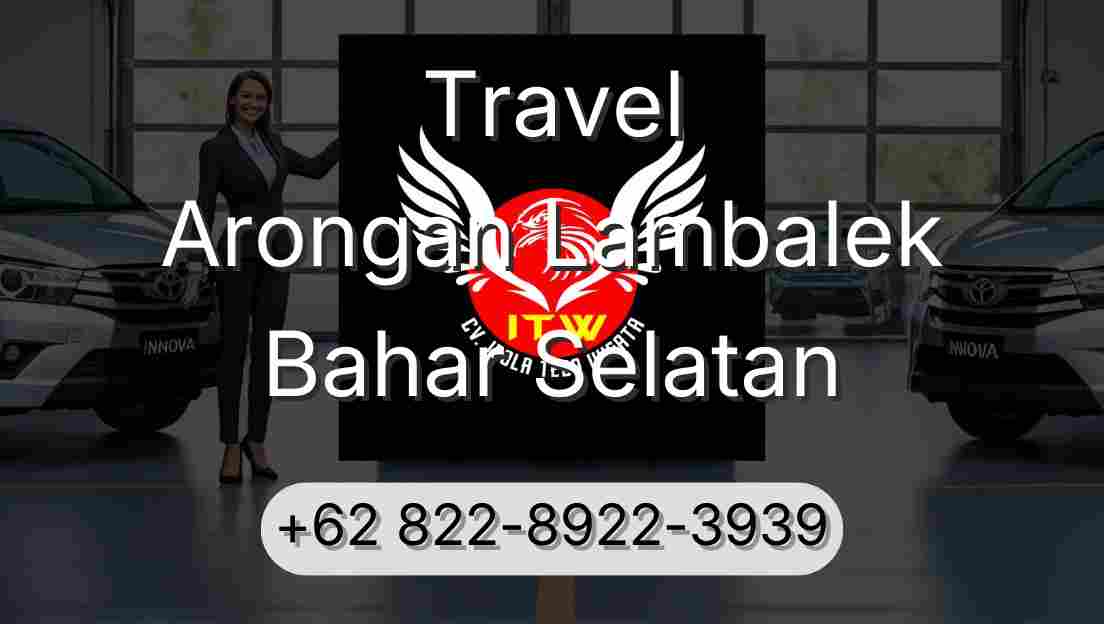 Travel Arongan Lambalek Bahar Selatan