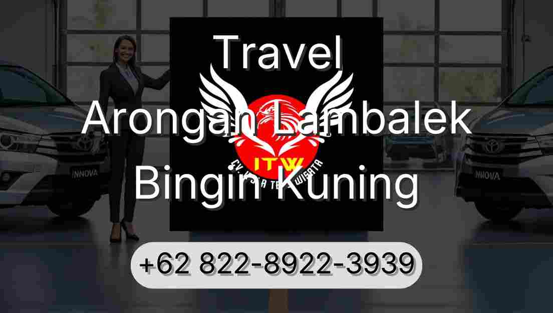 Travel Arongan Lambalek Bingin Kuning