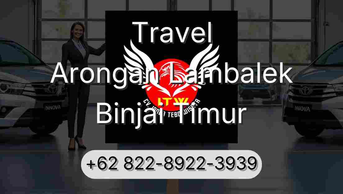 Travel Arongan Lambalek Binjai Timur