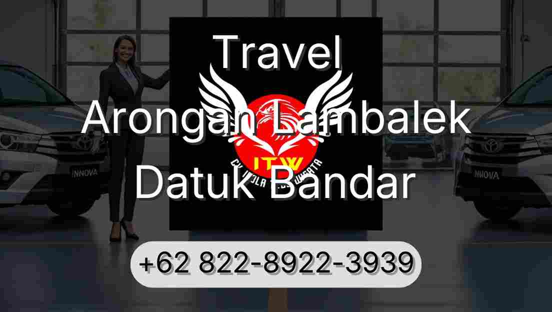 Travel Arongan Lambalek Datuk Bandar