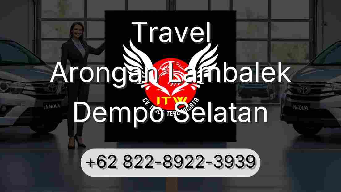Travel Arongan Lambalek Dempo Selatan