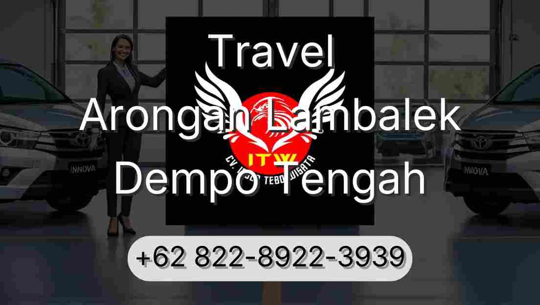 Travel Arongan Lambalek Dempo Tengah