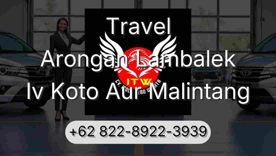 Travel Arongan Lambalek Iv Koto Aur Malintang