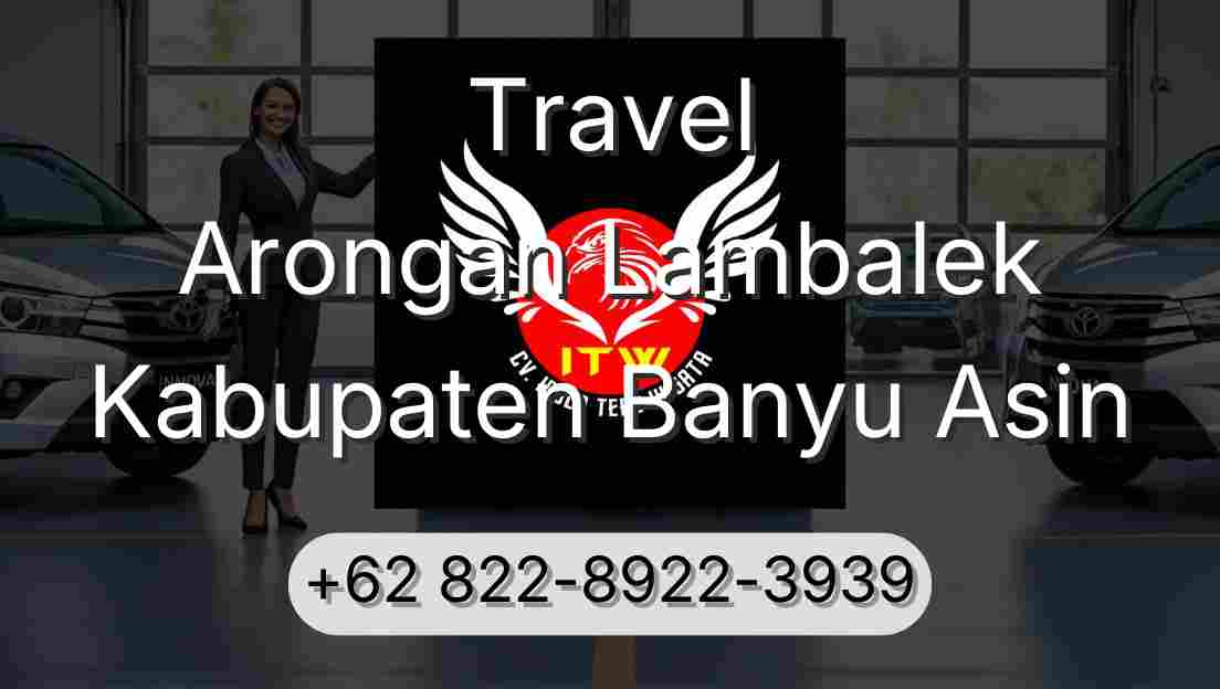 Travel Arongan Lambalek Kabupaten Banyu Asin