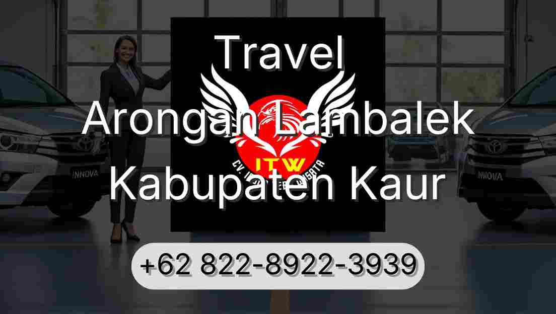 Travel Arongan Lambalek Kabupaten Kaur