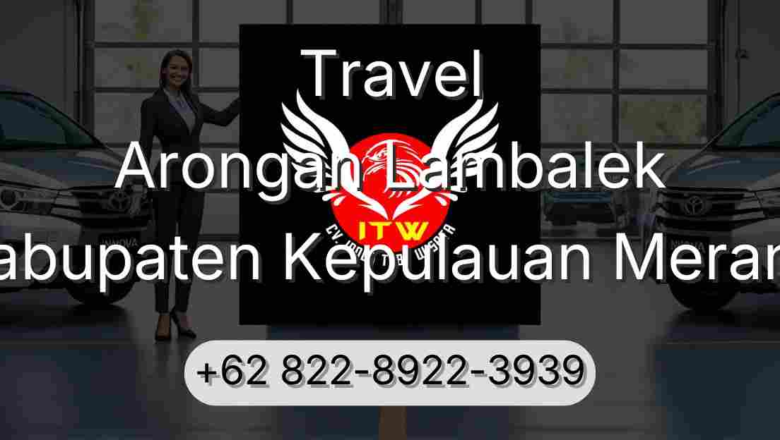 Travel Arongan Lambalek Kabupaten Kepulauan Meranti