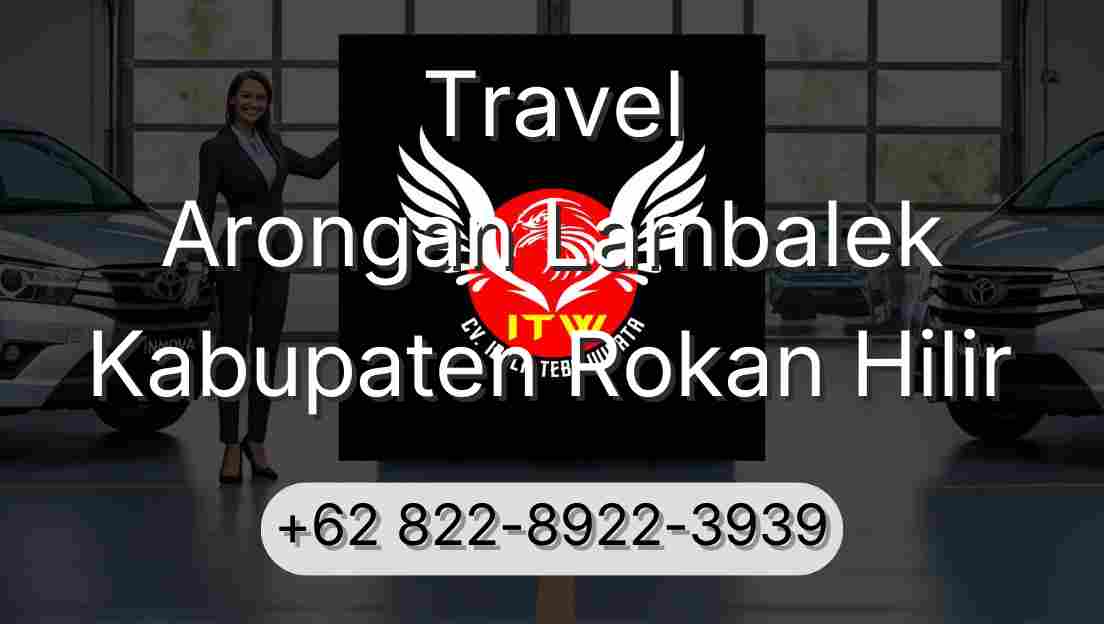 Travel Arongan Lambalek Kabupaten Rokan Hilir