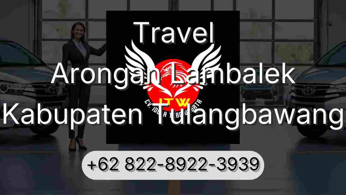 Travel Arongan Lambalek Kabupaten Tulangbawang