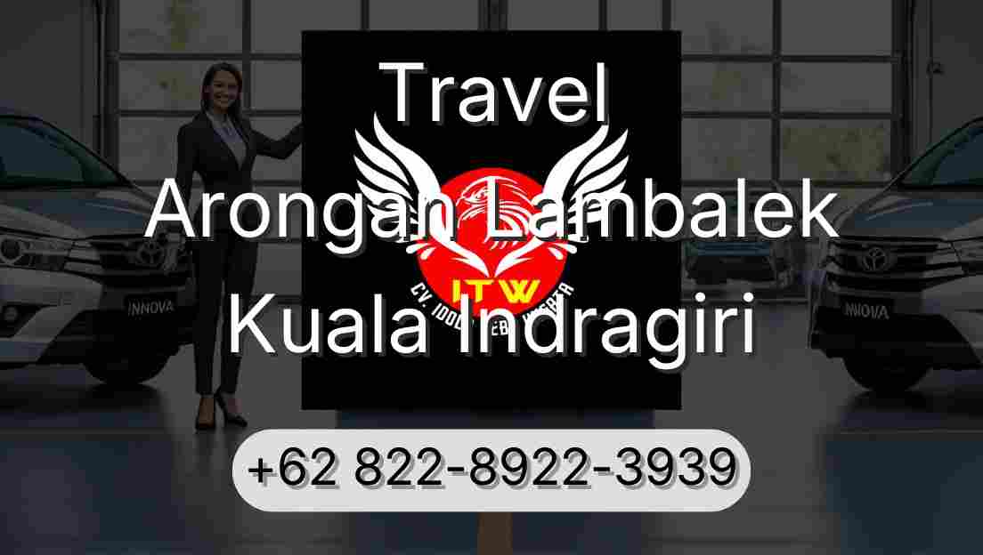 Travel Arongan Lambalek Kuala Indragiri