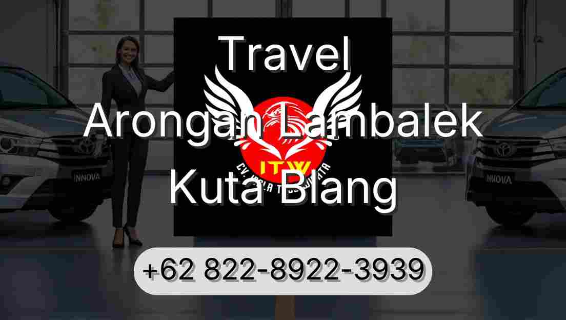 Travel Arongan Lambalek Kuta Blang