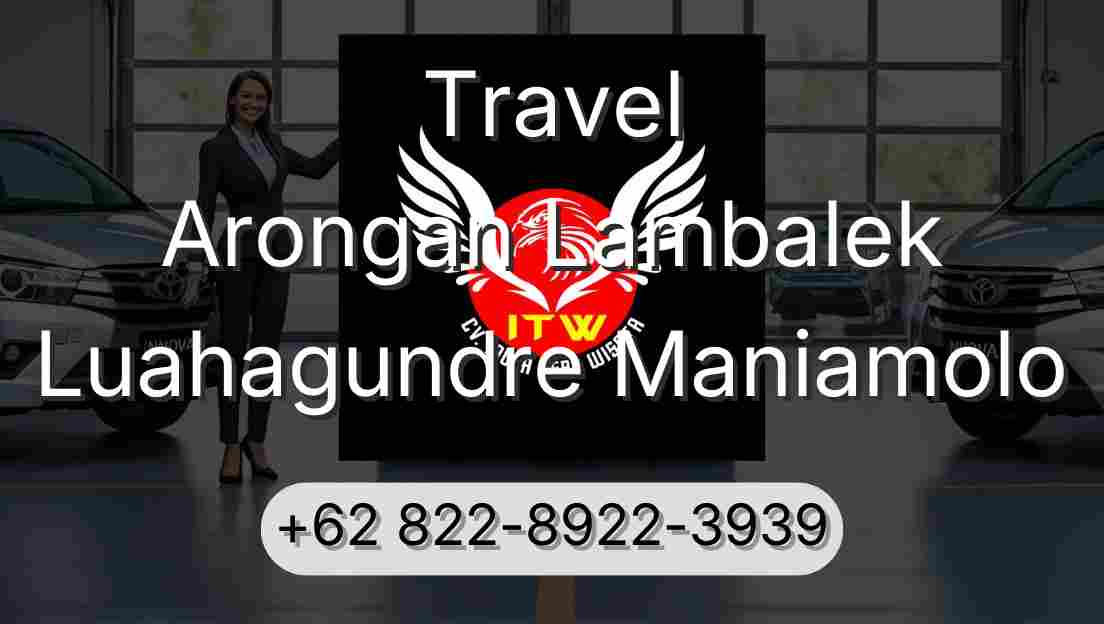 Travel Arongan Lambalek Luahagundre Maniamolo