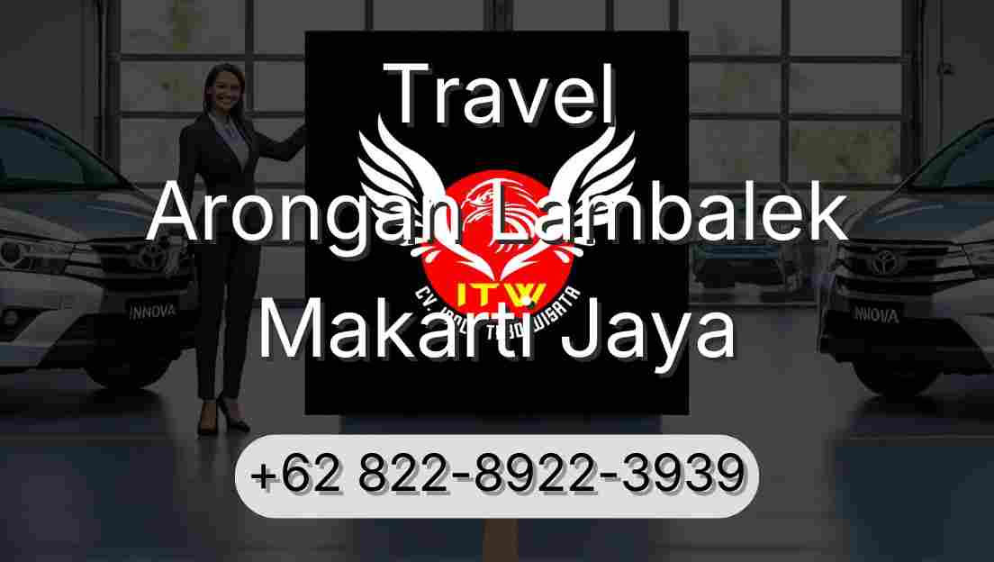 Travel Arongan Lambalek Makarti Jaya