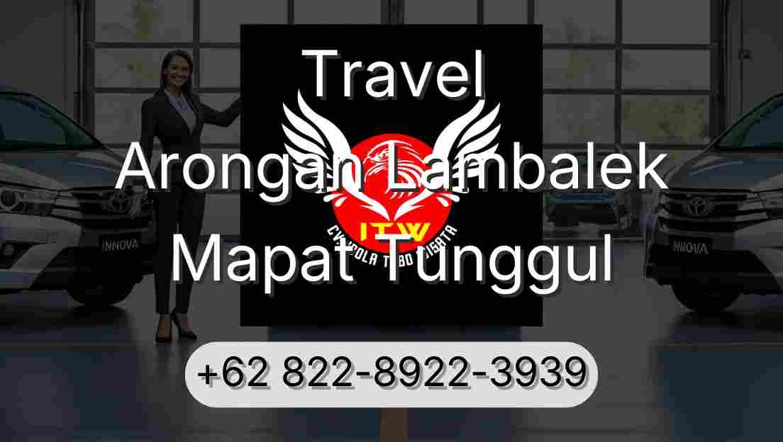 Travel Arongan Lambalek Mapat Tunggul