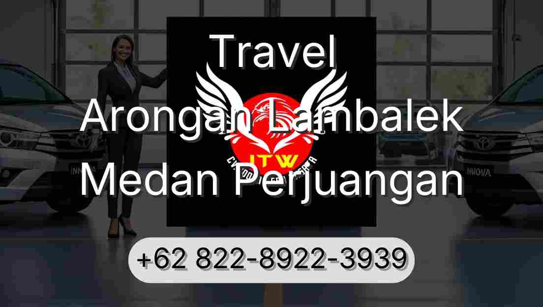 Travel Arongan Lambalek Medan Perjuangan