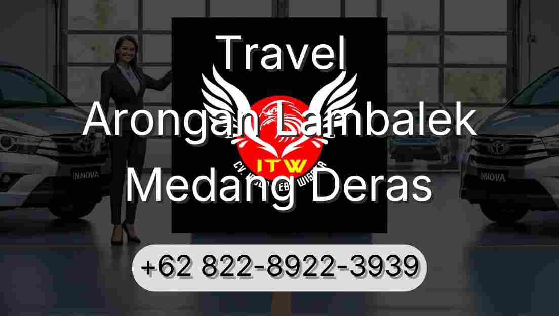 Travel Arongan Lambalek Medang Deras