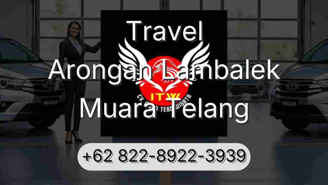 Travel Arongan Lambalek Muara Telang