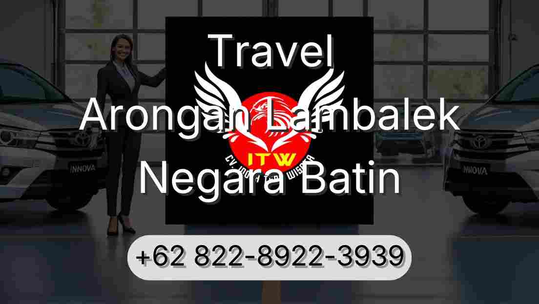 Travel Arongan Lambalek Negara Batin