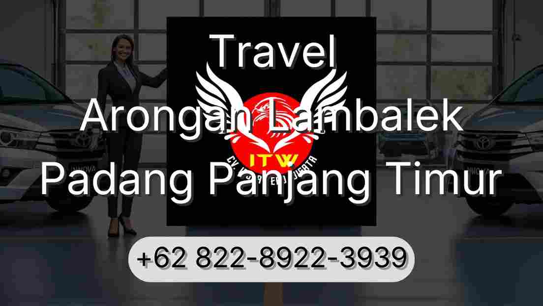 Travel Arongan Lambalek Padang Panjang Timur