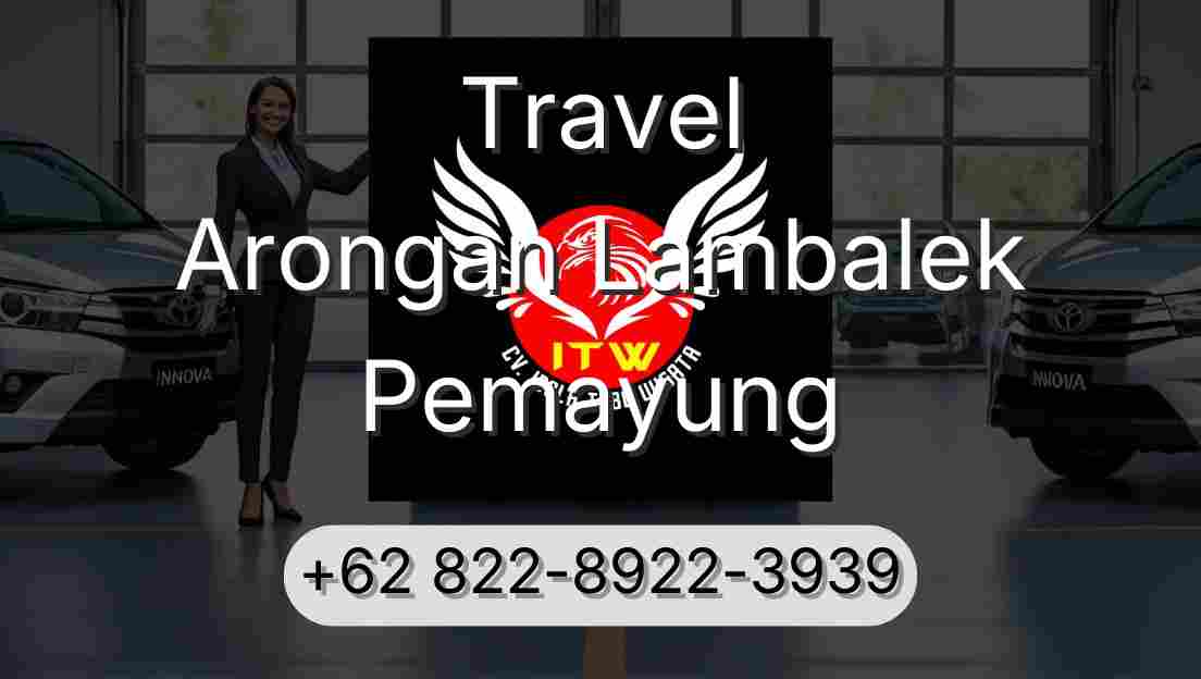 Travel Arongan Lambalek Pemayung