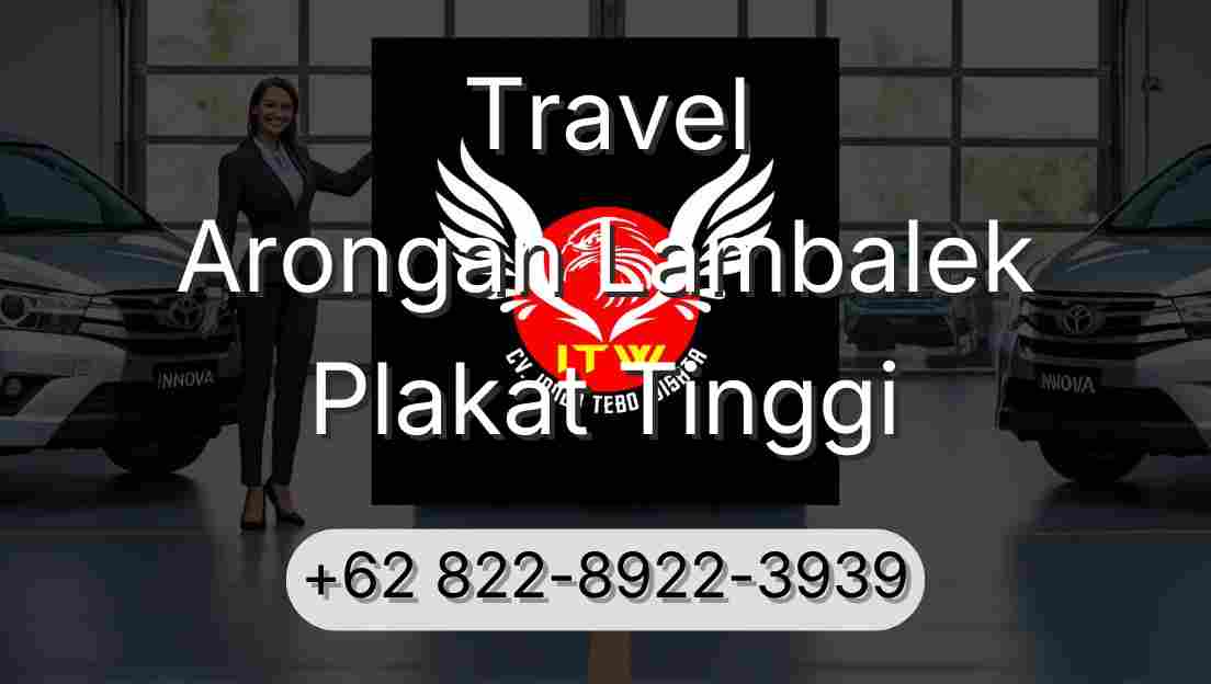 Travel Arongan Lambalek Plakat Tinggi