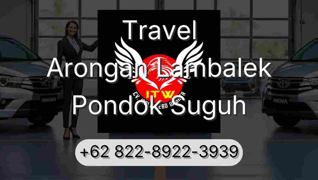 Travel Arongan Lambalek Pondok Suguh