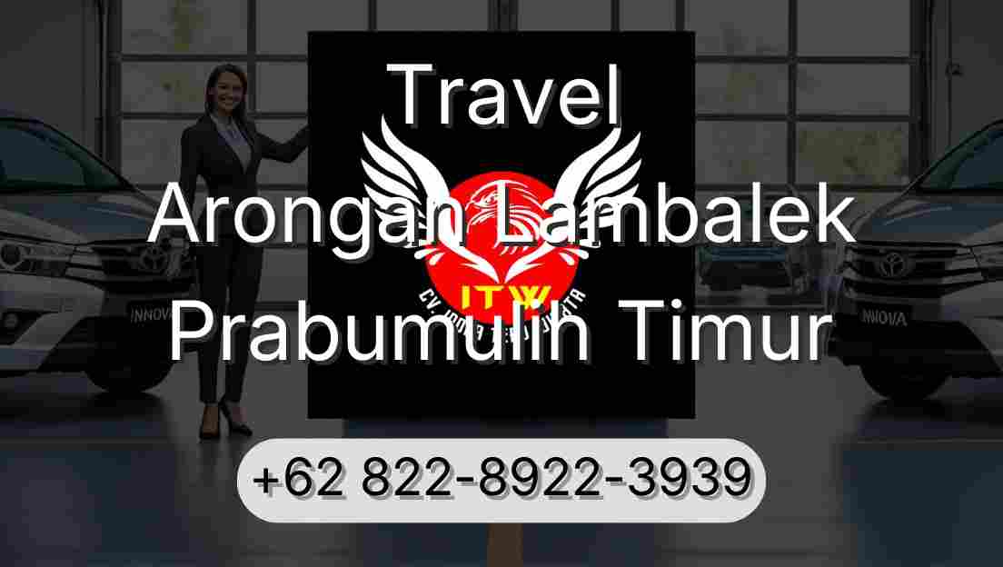 Travel Arongan Lambalek Prabumulih Timur