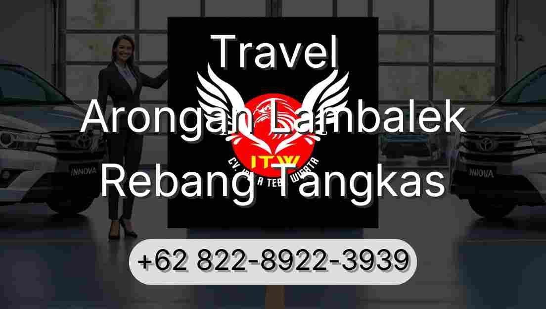 Travel Arongan Lambalek Rebang Tangkas
