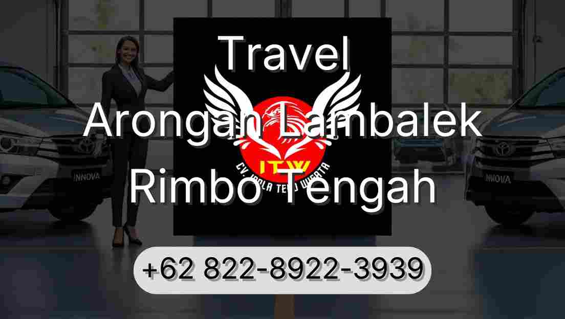 Travel Arongan Lambalek Rimbo Tengah