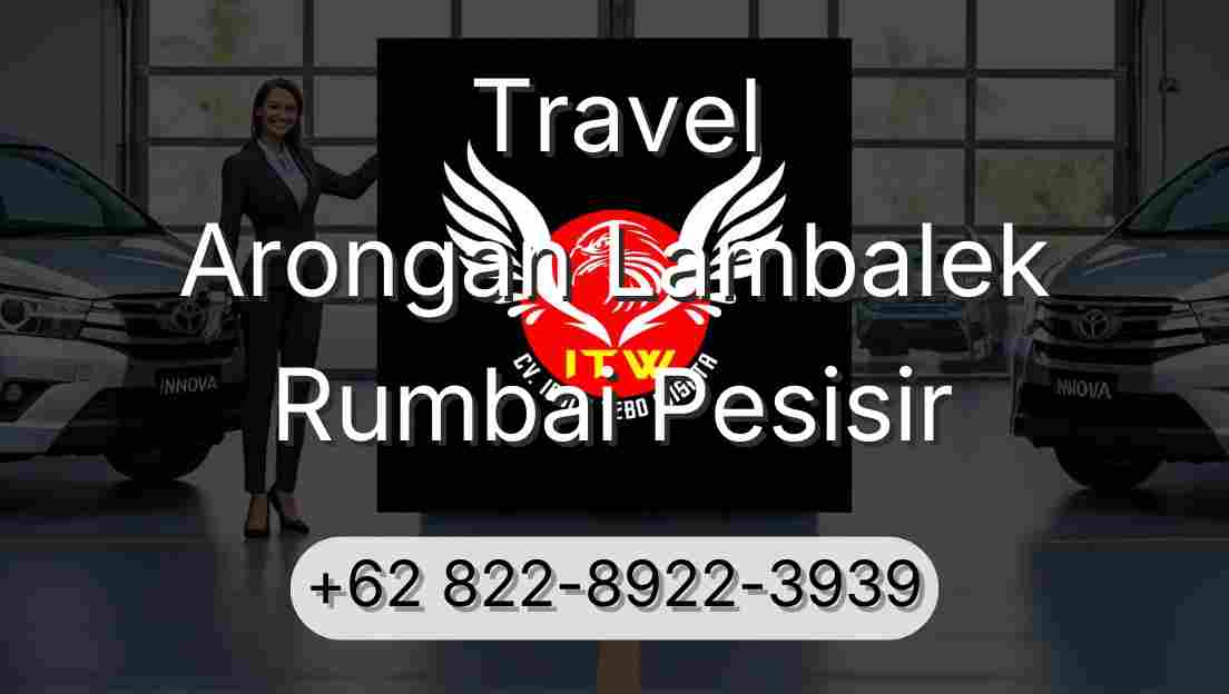 Travel Arongan Lambalek Rumbai Pesisir
