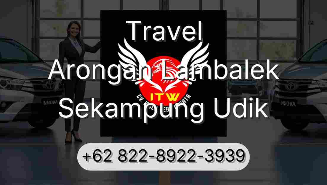 Travel Arongan Lambalek Sekampung Udik
