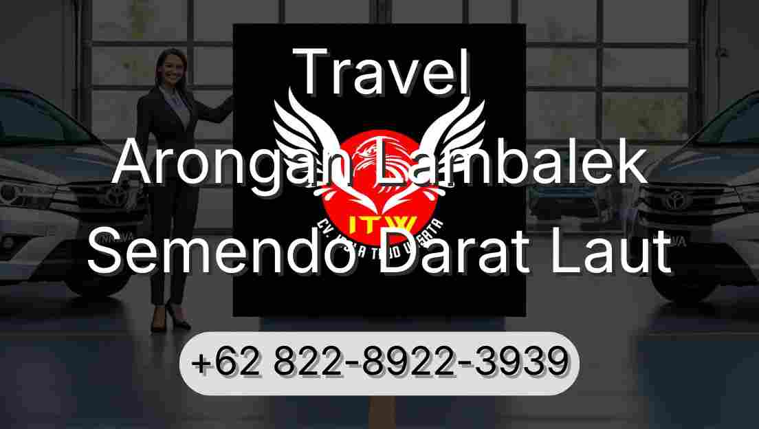 Travel Arongan Lambalek Semendo Darat Laut