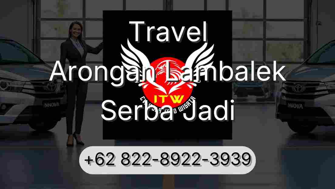 Travel Arongan Lambalek Serba Jadi