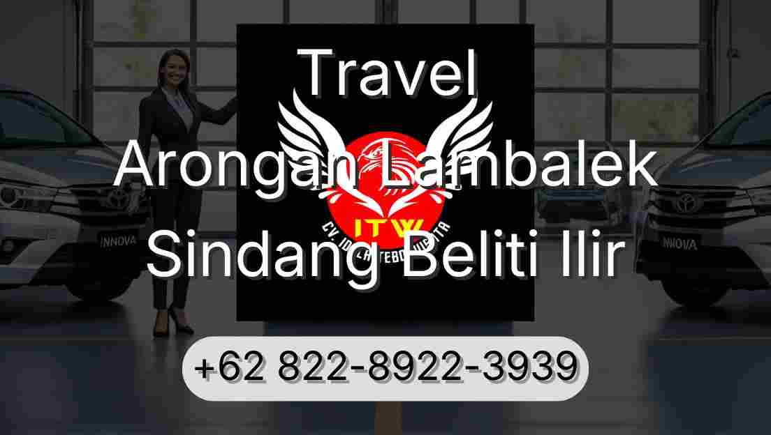 Travel Arongan Lambalek Sindang Beliti Ilir