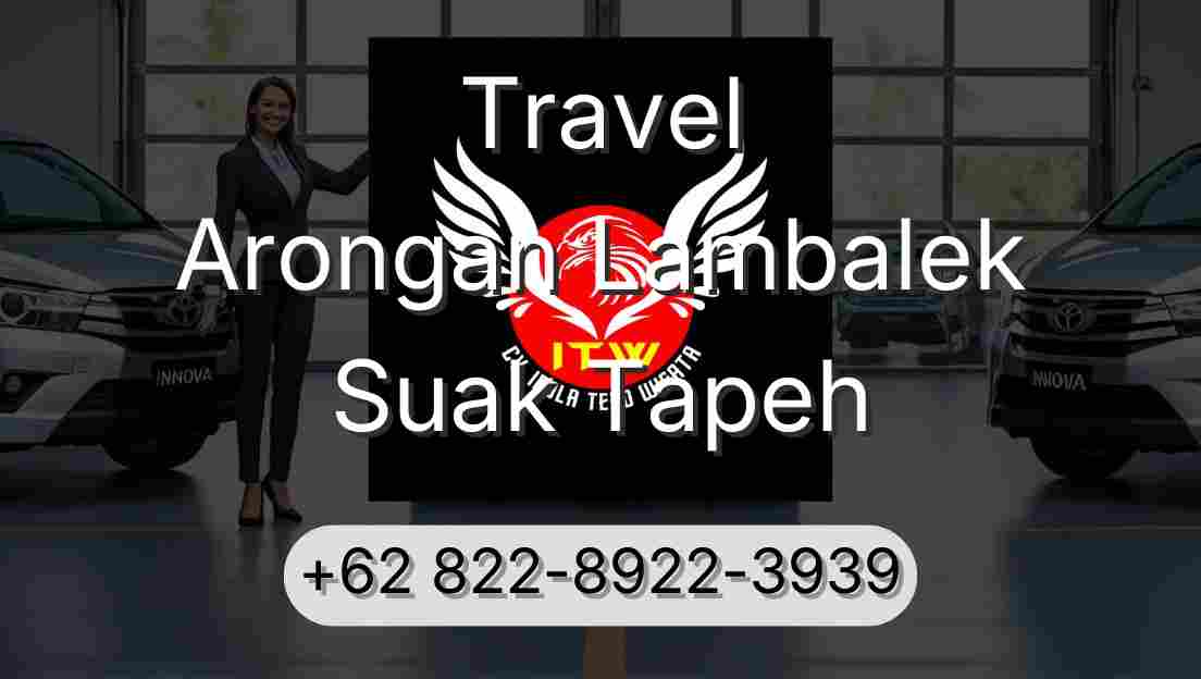 Travel Arongan Lambalek Suak Tapeh