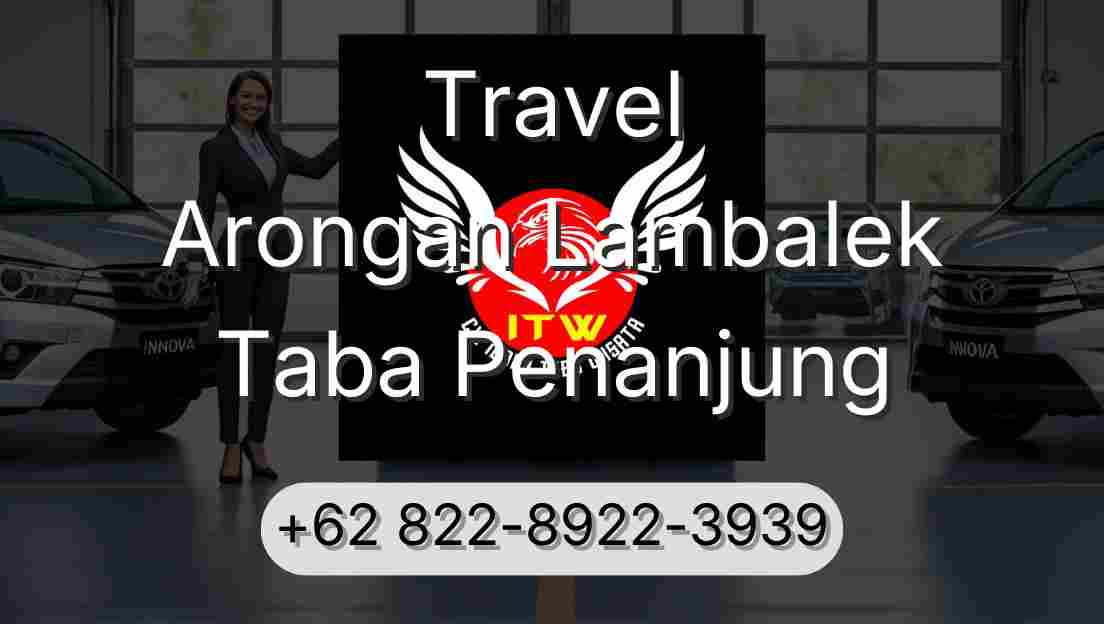 Travel Arongan Lambalek Taba Penanjung