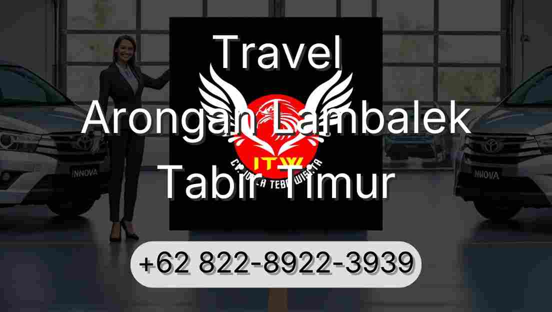 Travel Arongan Lambalek Tabir Timur