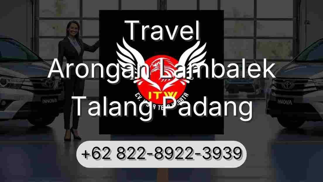 Travel Arongan Lambalek Talang Padang