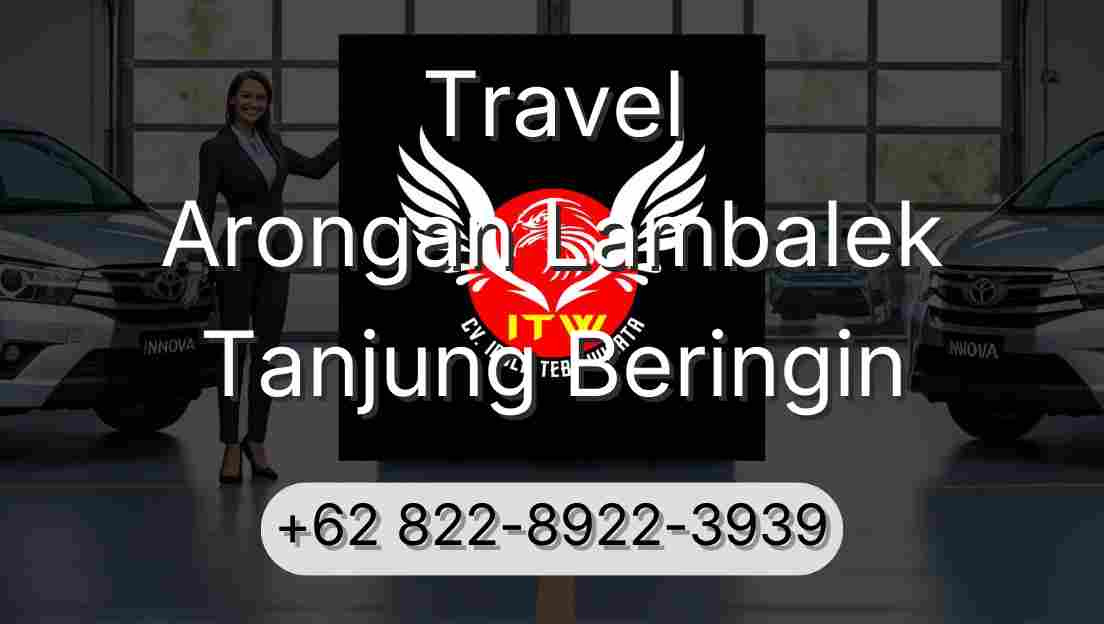Travel Arongan Lambalek Tanjung Beringin